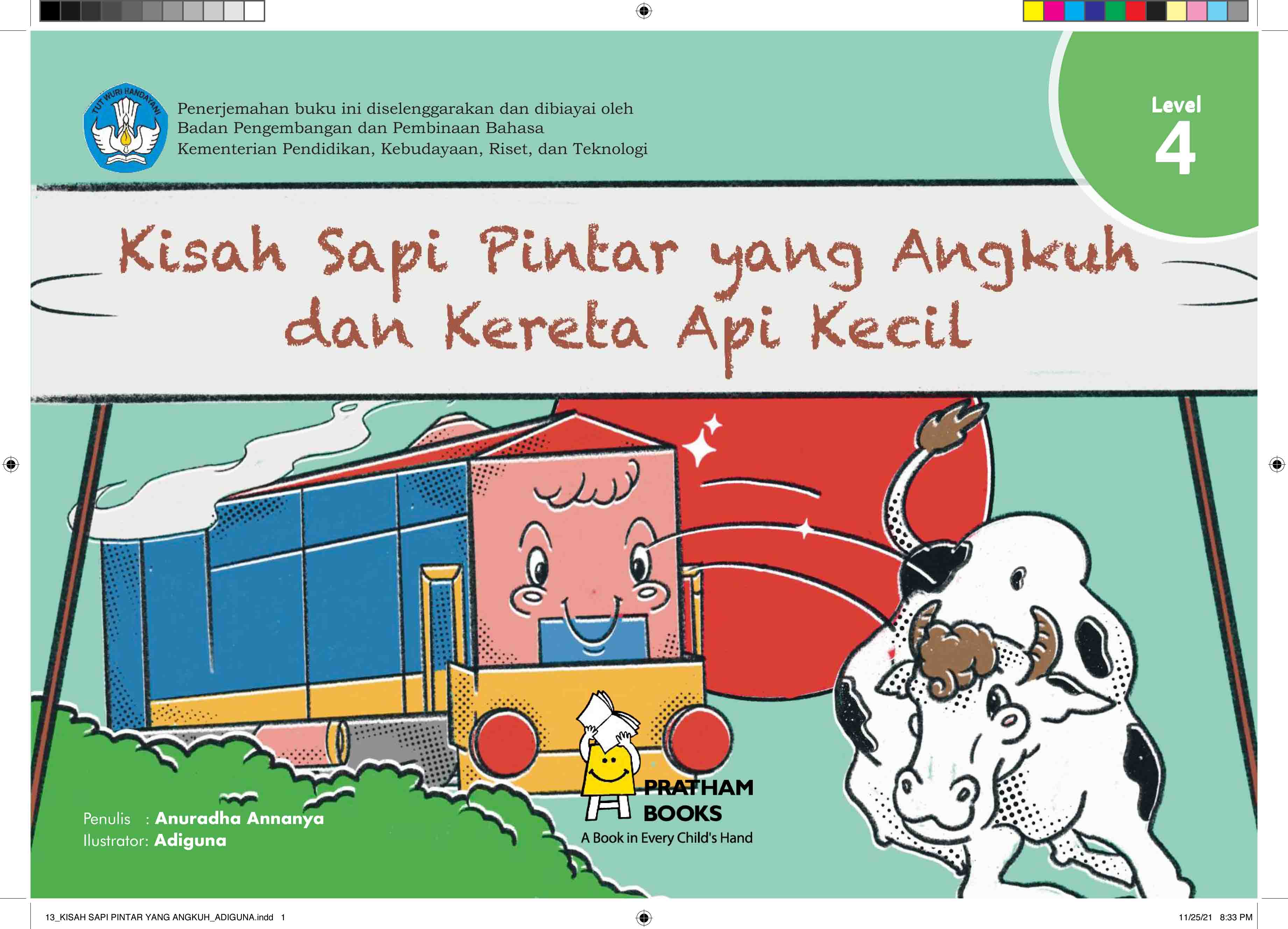 Kisah Sapi Pintar yang Angkuh dan Kereta Api Kecil